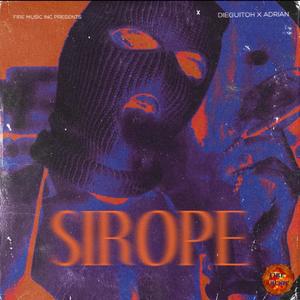 Sirope (feat. Adrian) (Explicit)