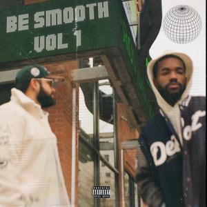 Be Smooth, Vol. 1 (Explicit)