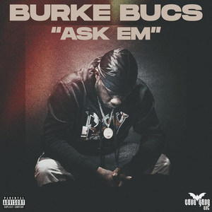 “Ask Em” (Explicit)