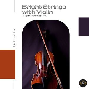 Bright Strings With Violin (Cinematic Orchestra) (Original Mix)