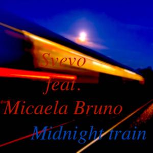 Midnight train (feat. Micaela Bruno)