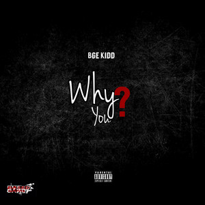 Why You? (Explicit)