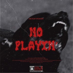 No Playin' (Explicit)