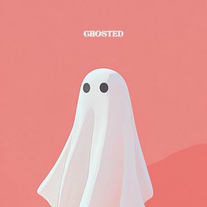 Ghosted