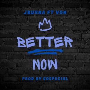 Better Now (Explicit)