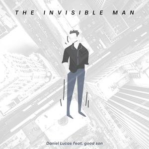 The Invisible Man (feat. good son)