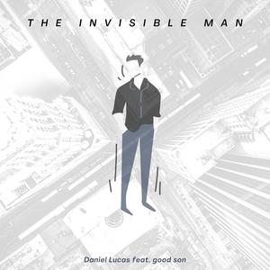 The Invisible Man(feat. good son)