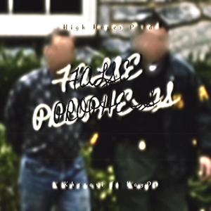 Fasle Prophets (feat. KayD) (Explicit)
