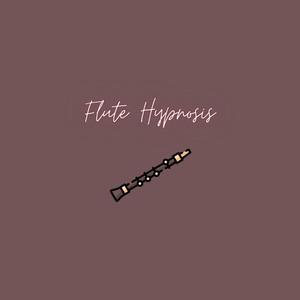 Flute Hypnosis