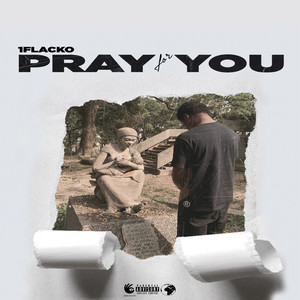 Pray For You (Explicit)