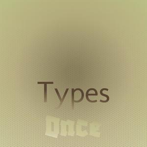 Types Once