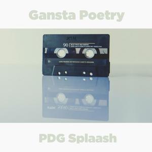 Gangsta Poetry (Explicit)