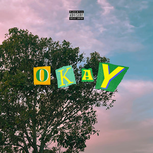 Okay!! (Explicit)