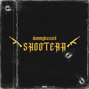 SHOOTERA (Explicit)