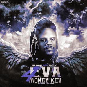 Long Live Money Kev (Explicit)