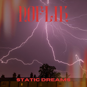 Static Dreams