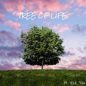 Tree of Life(feat. Red Tips)