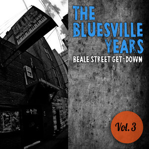 The Bluesville Years, Vol. 3: Beale Street Get-Down