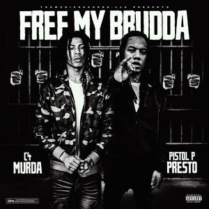 Free My Brudda (feat. C4 Murda) [Explicit]