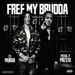 Free My Brudda (feat. C4 Murda) (Explicit)