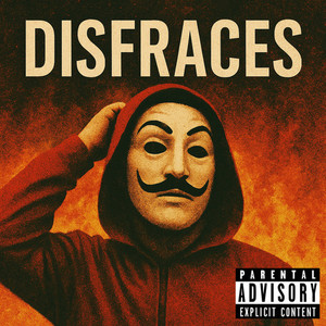 Disfraces (Explicit)