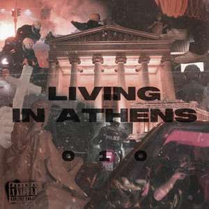 Living In Athens (Explicit)