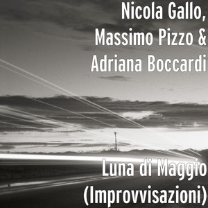Luna di Maggio(Improvvisazioni)