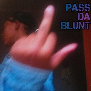 Pass da Blunt (feat. Torture Sparks) [Explicit]