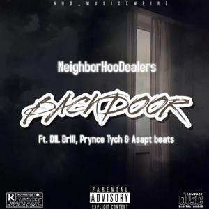 BACKDOOR (feat. DIL Brill, Prynce Tych & Asapt beats) [Explicit]