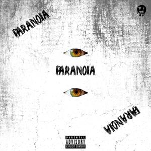 Paranoia (Explicit)