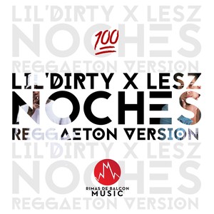 Noches (Reggaeton Version) [Explicit]