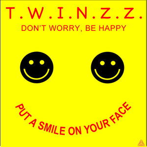 Don't worry, be happy (Put a smile on your face)