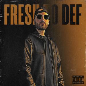 Fresh to Def (Explicit)