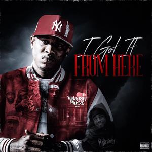 I Got It From Here (Mixtape) [Explicit]