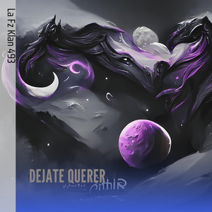 Dejate Querer (Explicit)