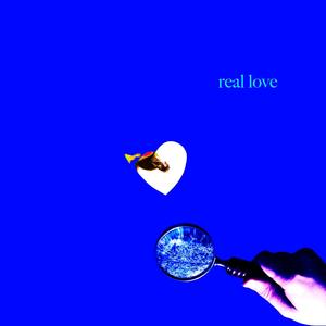 Real Love (Explicit)