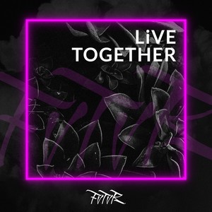 Live Together