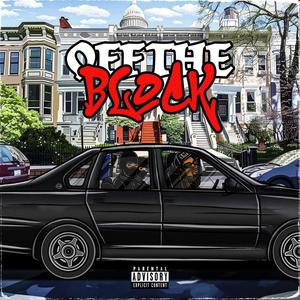 Off The Block (Explicit)