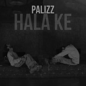 Hala Ke (Explicit)