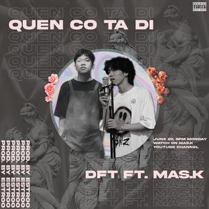 Quên cô ta đi (feat. DFT & Mas.k) (Explicit)