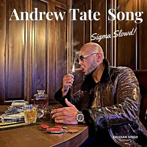 Andrew Tate Sigma Song