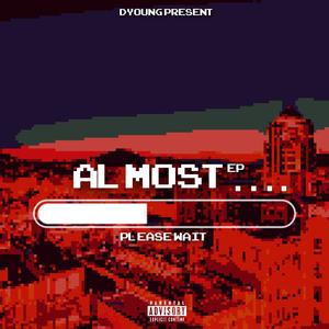 Almost.... (Explicit)