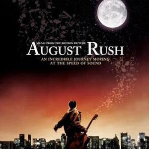 August Rush (Music from the Motion Picture) (八月迷情 电影原声带)