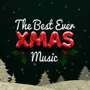 The Best Ever Xmas Music