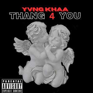 Thang 4 You (Explicit)