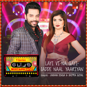 Layi Vi Na Gayi-Sadde Naal Yaariyan (From 