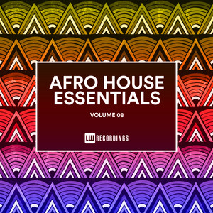 Afro House Essentials, Vol. 08