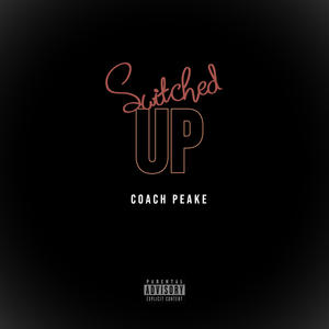 Switched Up (Explicit)