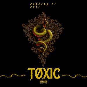 Tøxic (feat. Nubi) [Explicit]