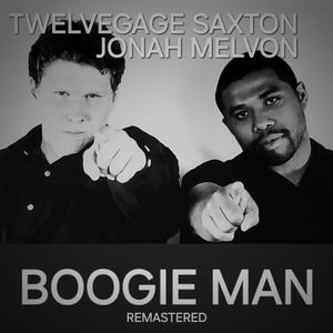 Boogie Man (feat. Jonah Melvon) (Remastered)